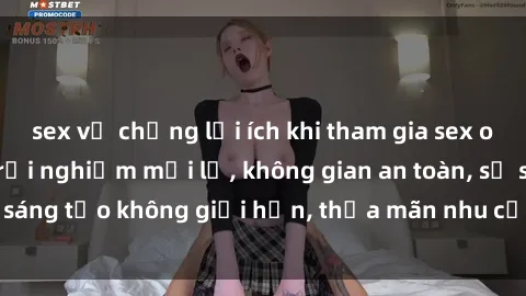 sex vợ chồng lợi ích khi tham gia sex online không che: Trải nghiệm mới lạ, không gian an toàn, sự sáng tạo không giới hạn, thỏa mãn nhu cầu tình dục của bạn.