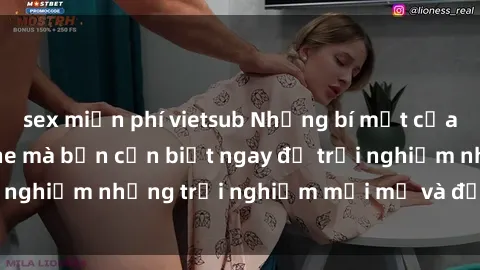 sex miễn phí vietsub Những bí mật của sex nhóm không che mà bạn cần biết ngay để trải nghiệm những trải nghiệm mới mẻ và đầy kích thích.