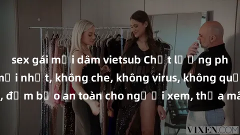 sex gái mại dâm vietsub Chất lượng phim sex cập nhật mới nhất, không che, không virus, không quảng cáo, đảm bảo an toàn cho người xem, thỏa mãn nhu cầu tình dục của bạn.