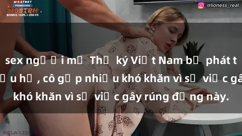 sex người mỹ Thư ký Việt Nam bị phát tán clip sex đáng xấu hổ, cô gặp nhiều khó khăn vì sự việc gây rúng động này.